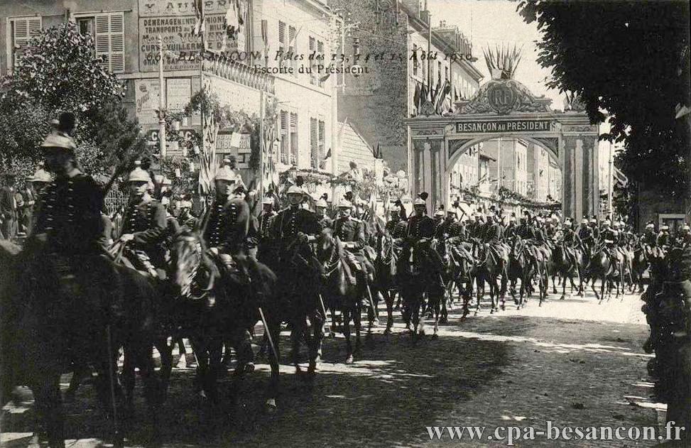 66 - BESANÇON - Fêtes des 13, 14 et 15 Août 1910 - Escorte du Président